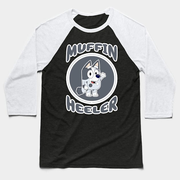 Muffin Heeler Baseball T-Shirt by Gunung Sambojorka